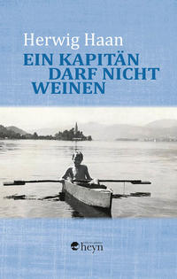 Vorderes Coverbild Ein Kapitän darf nicht weinen