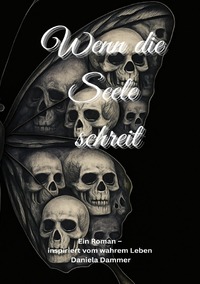 Vorderes Coverbild Wenn die Seele schreit