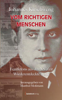 Vorderes Coverbild Johannes Kirschweng: Vom richtigen Menschen