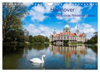 Vorderes Coverbild Hannover Die Metropole Niedersachsens (Wandkalender 2025 DIN A4 quer), CALVENDO Monatskalender