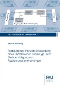 Vorderes Coverbild Regelung der Horizontalbewegung eines überaktuierten Fahrzeugs unter Berücksichtigung von Realisierungsanforderungen