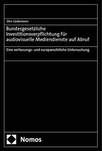 Vorderes Coverbild Bundesgesetzliche Investitionsverpflichtung für audiovisuelle Mediendienste auf Abruf