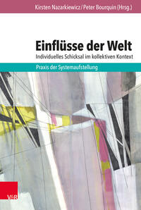 Vorderes Coverbild Einflüsse der Welt – individuelles Schicksal im kollektiven Kontext
