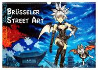 Vorderes Coverbild Brüsseler Street Art (Wandkalender 2025 DIN A3 quer), CALVENDO Monatskalender