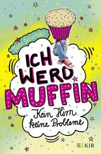 Vorderes Coverbild Ich werd Muffin (Kein Hirn, keine Probleme)