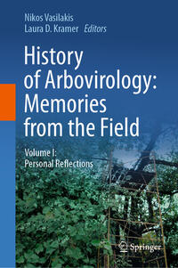 Vorderes Coverbild History of Arbovirology: Memories from the Field