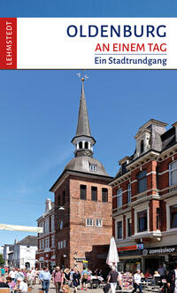 Vorderes Coverbild Oldenburg an einem Tag