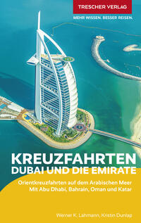 Vorderes Coverbild TRESCHER Reiseführer Kreuzfahrten Dubai und die Emirate