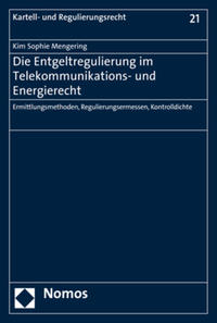 Vorderes Coverbild Die Entgeltregulierung im Telekommunikations- und Energierecht