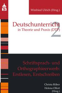 Vorderes Coverbild Schriftsprach- und Orthographieerwerb: Erstlesen, Erstschreiben