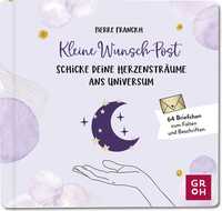 Vorderes Coverbild Kleine Wunsch-Post: Schicke deine Herzensträume ans Universum