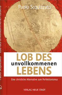 Vorderes Coverbild Lob des unvollkommenen Lebens