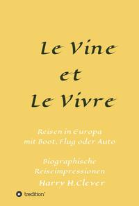 Vorderes Coverbild Le Vine et Le Vivre