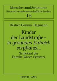 Vorderes Coverbild Kinder der Landstraße – «In gesundes Erdreich verpflanzt»...