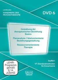 Vorderes Coverbild Gestaltung therapeutischer Beziehung Basics · Plananalyse / Motivorientierte Beziehungsgestaltung · Ressourcenorientierte Therapie (DVD 6)