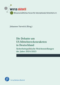 Vorderes Coverbild Die Debatte um US-Mittelstreckenraketen in Deutschland
