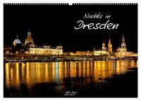 Vorderes Coverbild Nachts in Dresden (Wandkalender 2025 DIN A2 quer), CALVENDO Monatskalender