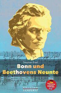Vorderes Coverbild Bonn und Beethovens Neunte