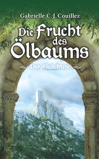 Vorderes Coverbild Die Frucht des Ölbaums