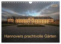 Vorderes Coverbild Hannovers prachtvolle Gärten (Wandkalender 2025 DIN A4 quer), CALVENDO Monatskalender