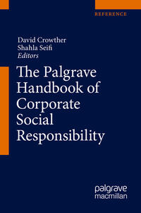 Vorderes Coverbild The Palgrave Handbook of Corporate Social Responsibility