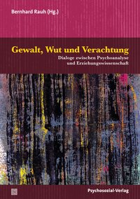 Vorderes Coverbild Gewalt, Wut und Verachtung