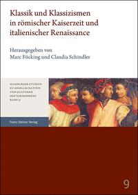 Vorderes Coverbild Klassik und Klassizismen in römischer Kaiserzeit und italienischer Renaissance