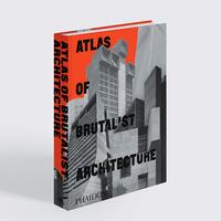 Vorderes Coverbild Atlas of Brutalist Architecture