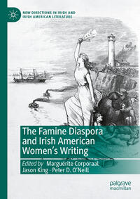 Vorderes Coverbild The Famine Diaspora and Irish American Women's Writing