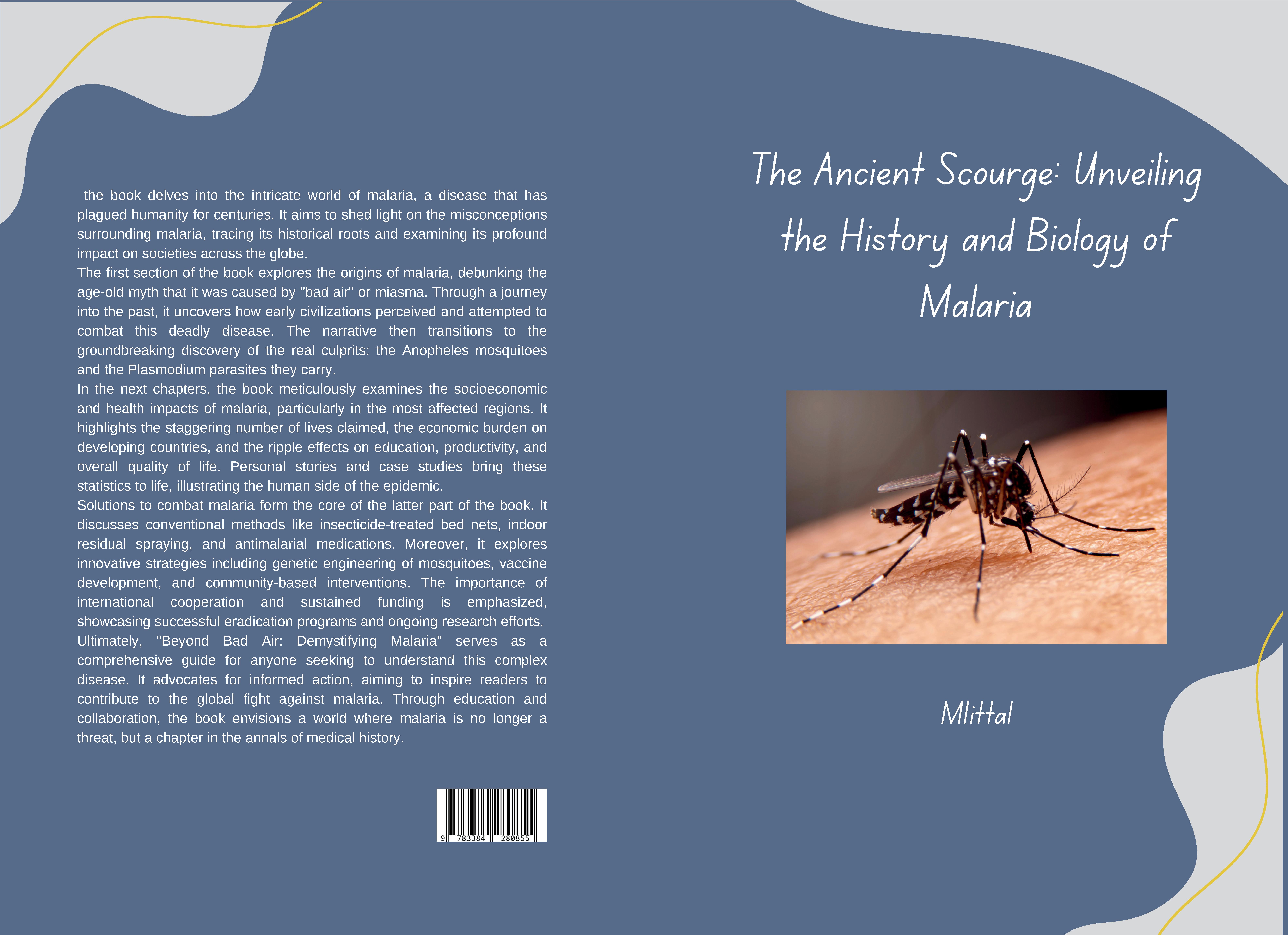 Gesamtes Coverbild The Ancient Scourge: Unveiling the History and Biology of Malaria