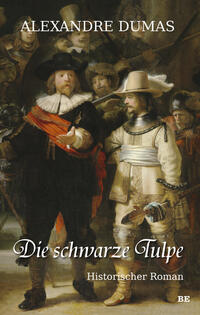 Vorderes Coverbild Die schwarze Tulpe