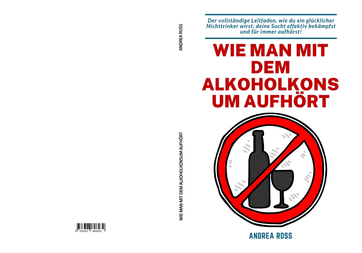 Gesamtes Coverbild Wie man mit dem Alkoholkonsum aufhört