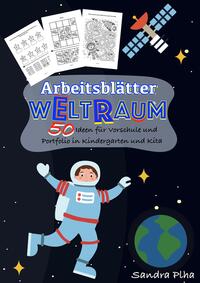 Vorderes Coverbild KitaFix-Kreativ: Arbeitsblätter Weltraum (50 Ideen für Vorschule und Portfolio in Kindergarten und Kita)