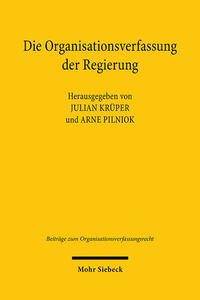 Vorderes Coverbild Die Organisationsverfassung der Regierung