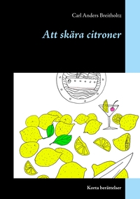 Vorderes Coverbild Att skära citroner