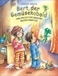 Vorderes Coverbild Bert, der Gemüsekobold