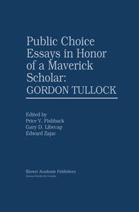 Vorderes Coverbild Public Choice Essays in Honor of a Maverick Scholar: Gordon Tullock