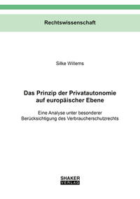 Vorderes Coverbild Das Prinzip der Privatautonomie auf europäischer Ebene