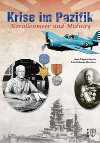 Vorderes Coverbild Krise im Pazifik: Korallenmeer und Midway
