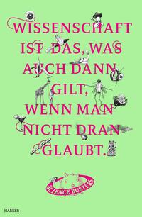 Vorderes Coverbild Wissenschaft ist das, was auch dann gilt, wenn man nicht dran glaubt