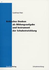 Vorderes Coverbild Kritisches Denken als Bildungsaufgabe und Instrument der Schulentwicklung