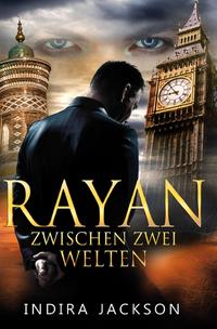Vorderes Coverbild Rayan / Rayan - Zwischen Zwei Welten