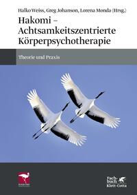 Vorderes Coverbild Hakomi - Achtsamkeitszentrierte Körperpsychotherapie
