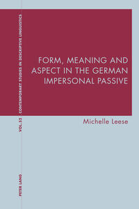 Vorderes Coverbild Form, Meaning and Aspect in the German Impersonal Passive