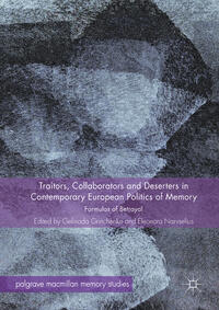 Vorderes Coverbild Traitors, Collaborators and Deserters in Contemporary European Politics of Memory