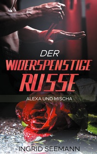 Vorderes Coverbild Der widerspenstige Russe