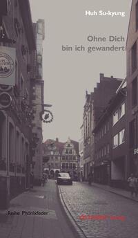 Vorderes Coverbild Ohne Dich bin ich gewandert