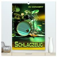 Vorderes Coverbild Schlagzeug in Concert (hochwertiger Premium Wandkalender 2025 DIN A2 hoch), Kunstdruck in Hochglanz