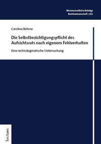 Vorderes Coverbild Die Selbstbezichtigungspflicht des Aufsichtsrats nach eigenem Fehlverhalten