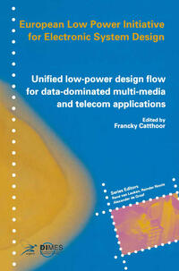 Vorderes Coverbild Unified low-power design flow for data-dominated multi-media and telecom applications